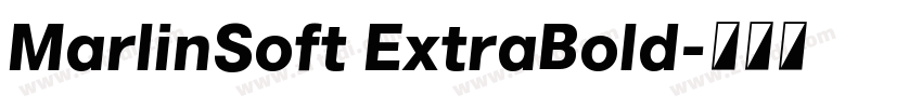 MarlinSoft ExtraBold字体转换
